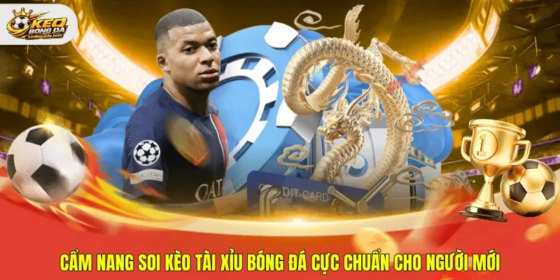 kèo tài xỉu bóng đá