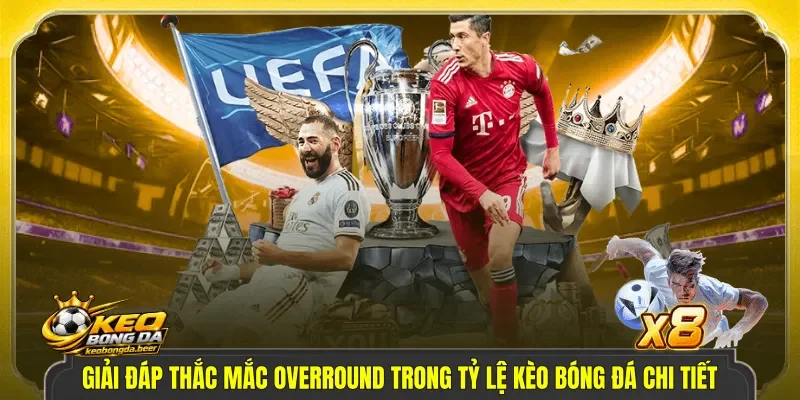 overround trong tỷ lệ kèo bóng đá