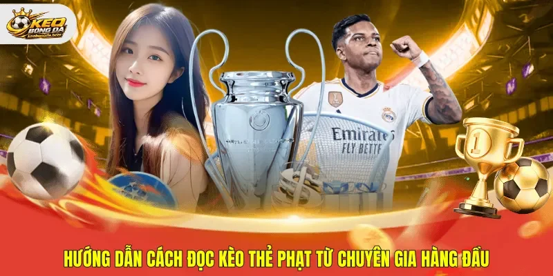 cách đọc kèo thẻ phạt