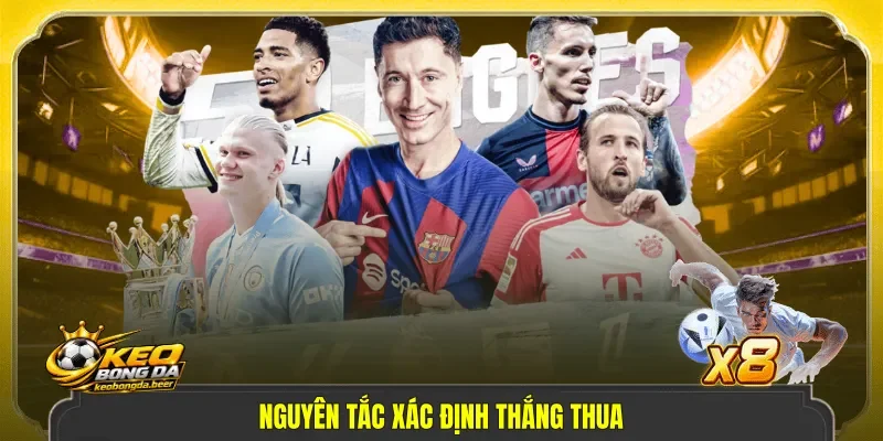 Nguyên tắc xác định thắng thua