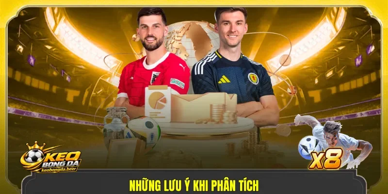 Những lưu ý khi phân tích