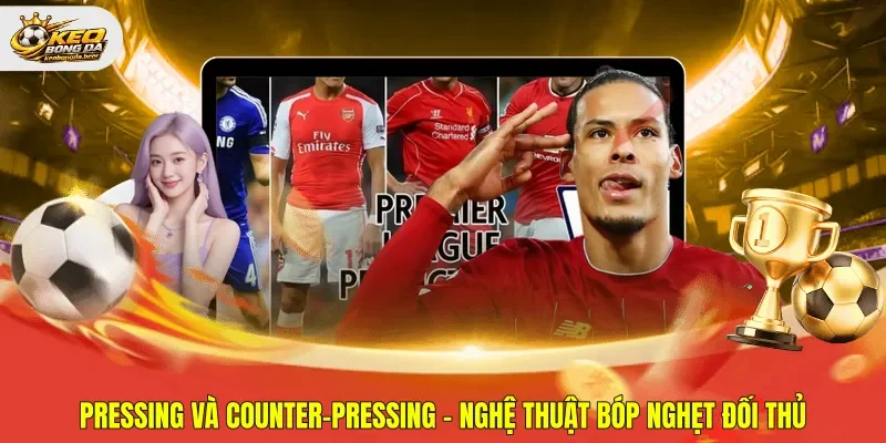Pressing và counter-pressing